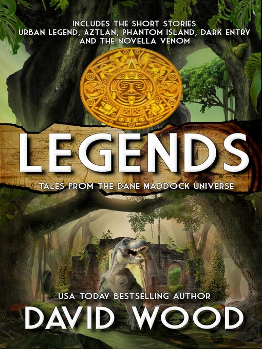 Title details for Legends- Tales from the Dane Maddock Universe by David Wood - Available